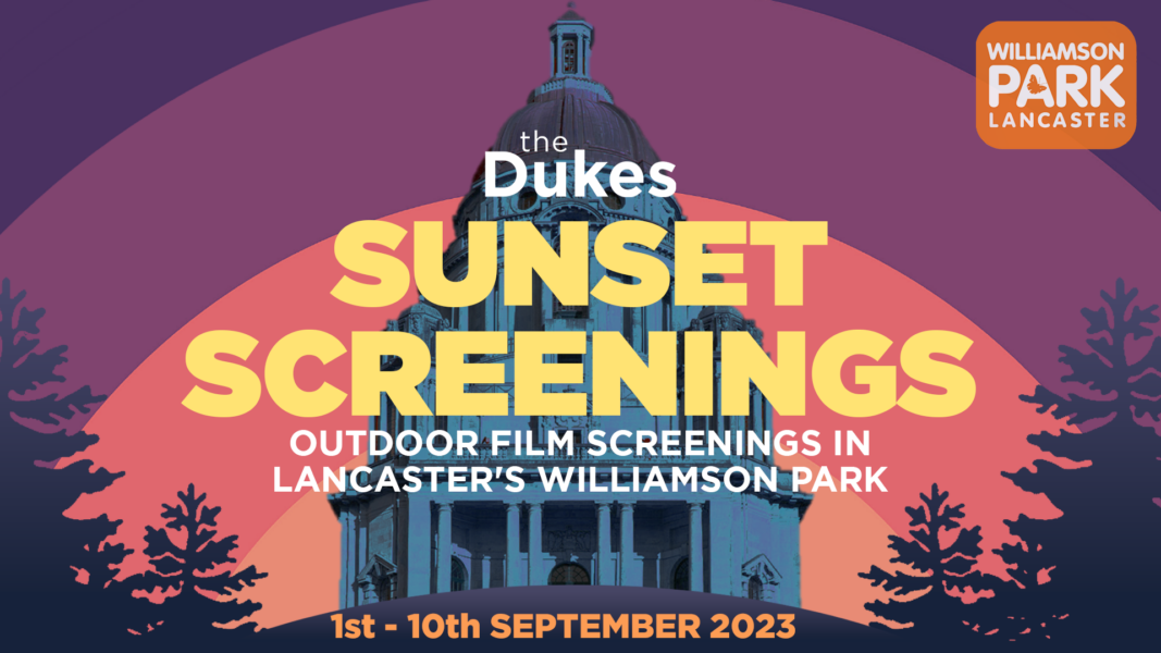 The Dukes’ Sunset Screenings Return to Williamson Park Marketing